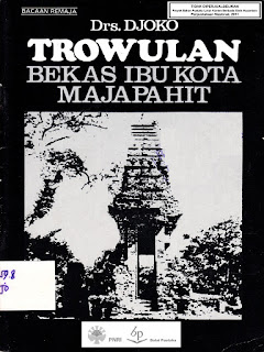 RESENSI BUKU TROWULAN BEKAS IBUKOTA MAJAPAHIT