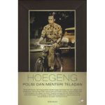 RESENSI NOVEL Hoegeng; Polisi dan Menteri Teladan