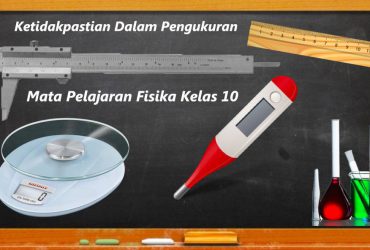 ketidakpastian pengukuran fisika kelas 10