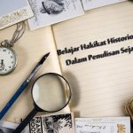 Hakikat Historiografi Dalam Penulisan Sejarah