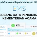 Cara Mendaftar Akun Kepala Madrasah di EMIS 4.0