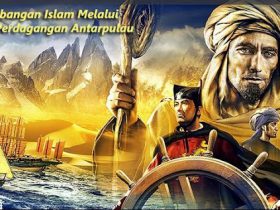 perkembangan islam di indonesia melalui pelayaran dan perdagangan