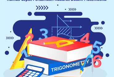 Rumus Cepat Persamaan Kuadrat Dalam Matematika